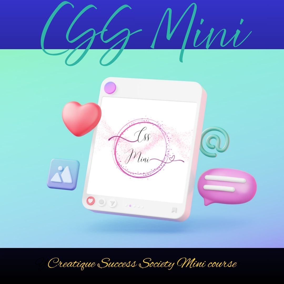 CSS Mini - Creatique Success Society Mini Course