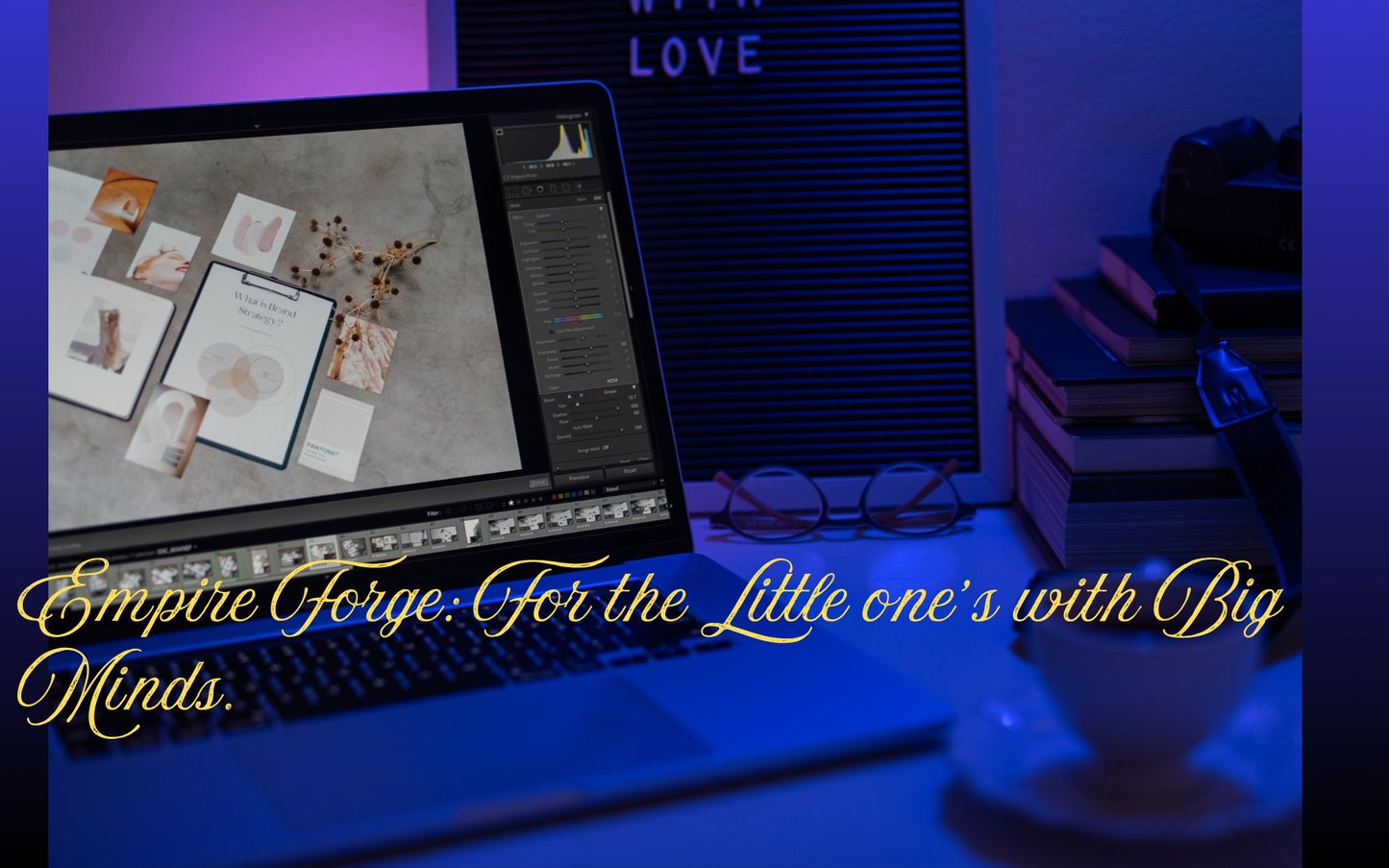 Empire Forge: Little One's - Big Minds