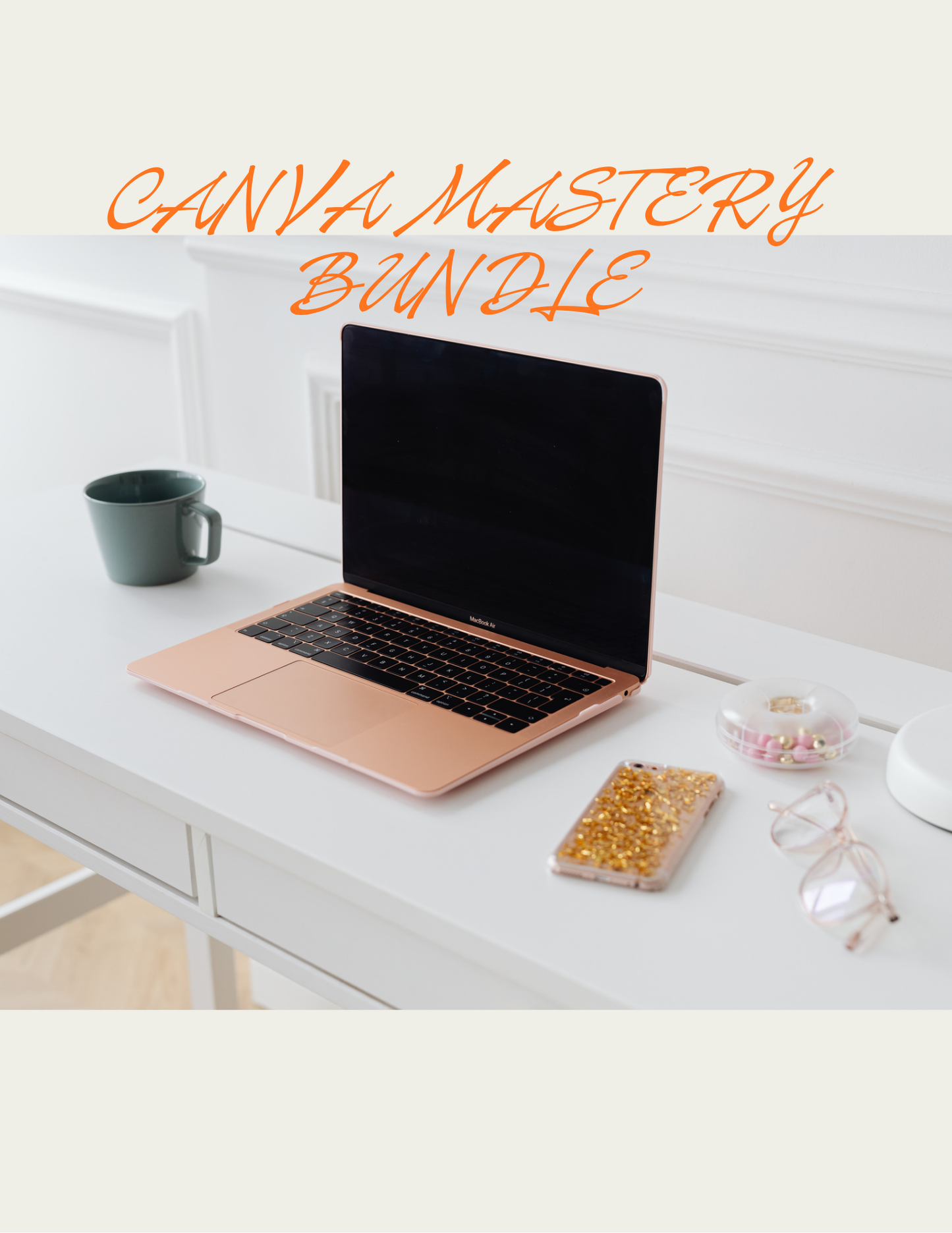 CANVA: BECOMING A MASTER DESIGNER